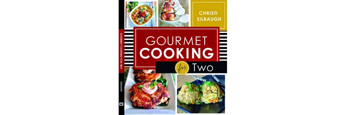 Gourmet Cooking For Two 